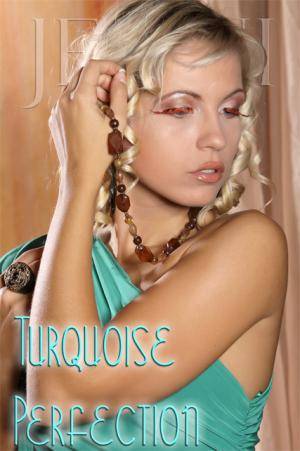 #JennisSecrets Jenni - Turquoise Perfection